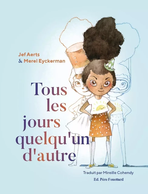 TOUS LES JOURS QUELQU'UN D'AUTRE -  - PERE FOUETTARD