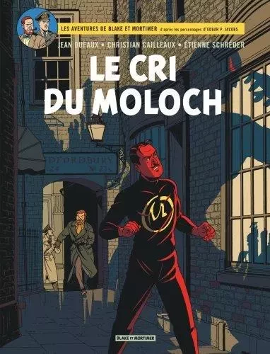 Blake & Mortimer - Tome 27 - Le Cri du Moloch -  Dufaux Jean - BLAKE MORTIMER