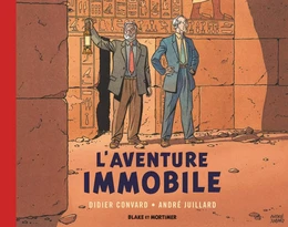 Blake & Mortimer - Hors-série - Tome 5 - L'Aventure immobile - Collection Le Nouveau Chapitre / Nouv