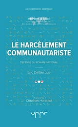 Le harcèlement communautariste