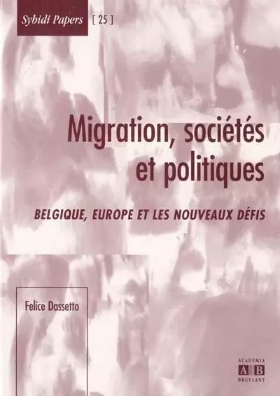 Migrations, sociétés et politiques - Felice Dassetto - Academia