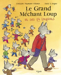 Grand Méchant Loup et ses 14 loupiots