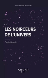 Les noirceurs de l'univers