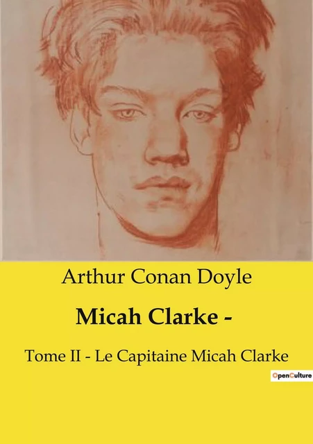 Micah Clarke ­ - Arthur Conan Doyle - CULTUREA