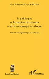 Le philosophe et le transfert des sciences et de la technologie en Afrique