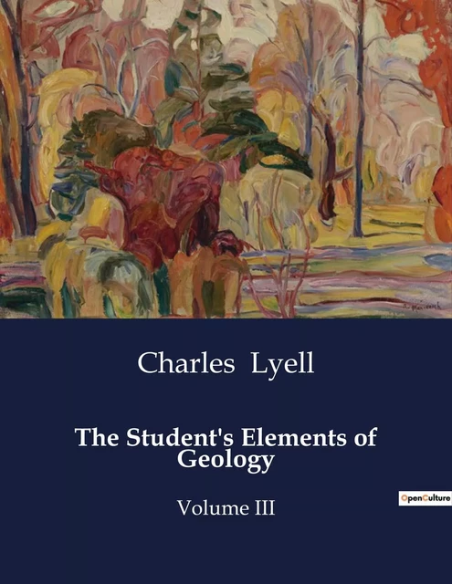 The Student's Elements of Geology - Charles Lyell - CULTUREA