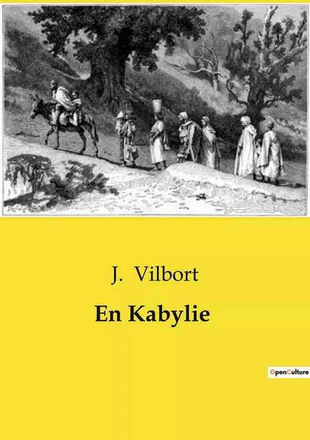 En Kabylie - J. Vilbort - CULTUREA