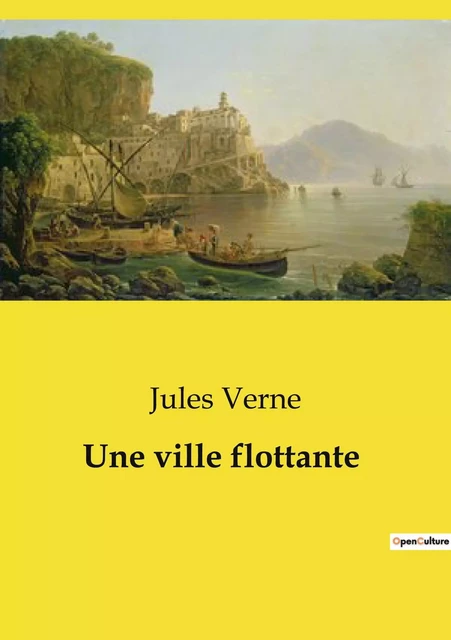 Une ville flottante - Jules Verne - CULTUREA