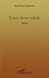 Entre deux soleils