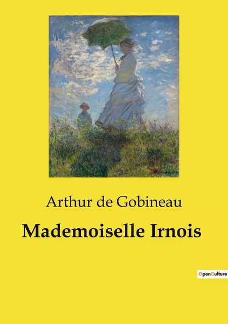 Mademoiselle Irnois - Arthur de Gobineau - CULTUREA