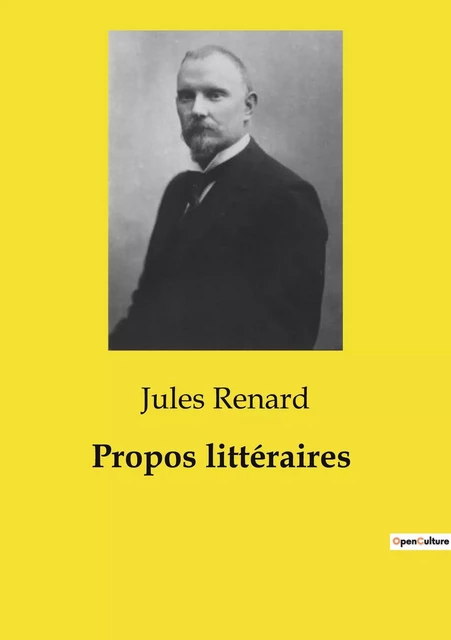 Propos littéraires - Jules Renard - CULTUREA