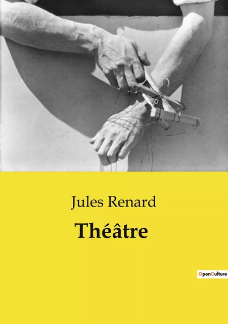 Théâtre - Jules Renard - CULTUREA