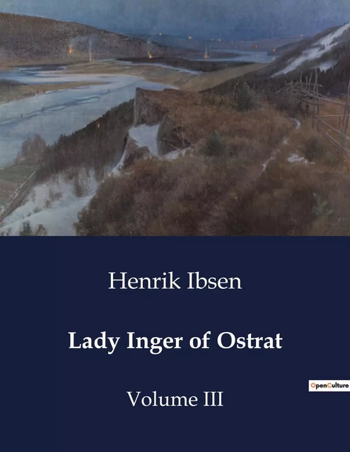 Lady Inger of Ostrat - Henrik Ibsen - CULTUREA