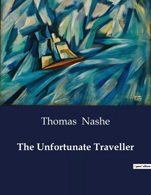 The Unfortunate Traveller - Thomas Nashe - CULTUREA