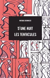 D'une nuit les tentacules