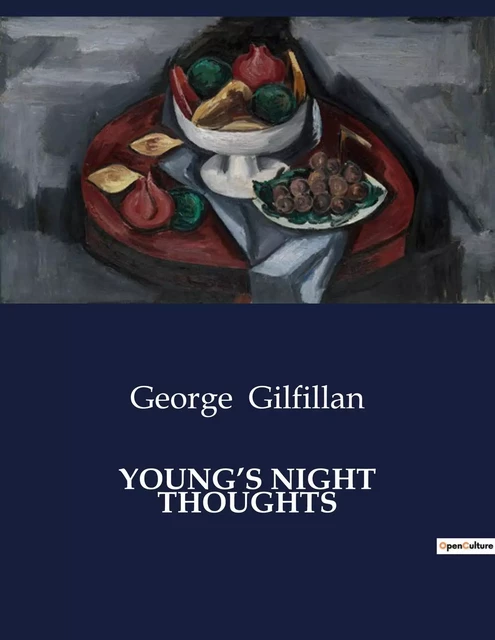 YOUNG'S NIGHT THOUGHTS - George Gilfillan - CULTUREA