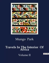 Travels In The Interior  Of Africa