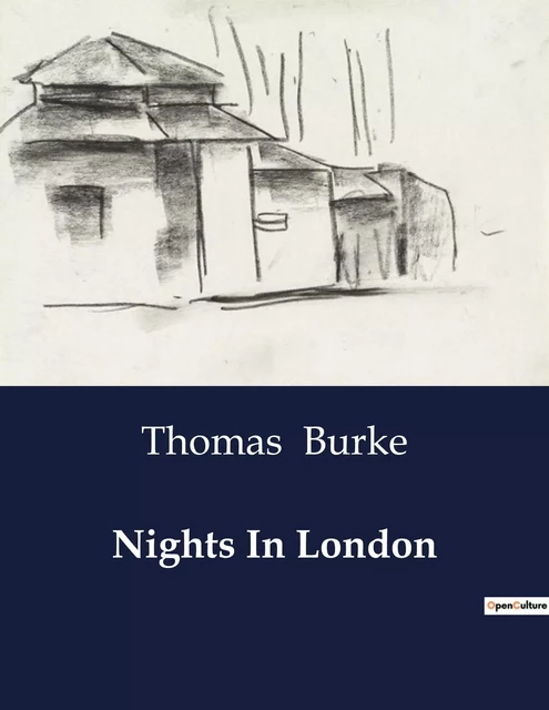 Nights In London - Thomas Burke - CULTUREA