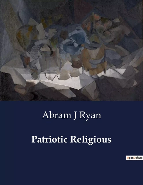 Patriotic Religious - Abram J Ryan - CULTUREA