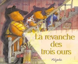 revanche des trois ours (la)