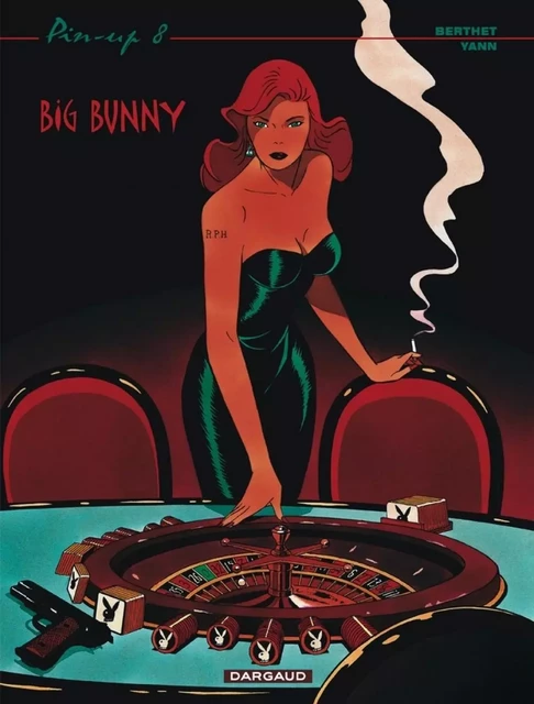 Pin-up - Tome 8 - Big Bunny -  Yann - DARGAUD BENELUX