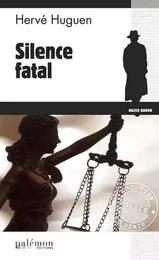 Silence fatal