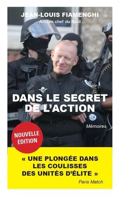 Dans le secret de l'action POCHE - Jean-Louis Fiamenghi - Mareuil Editions