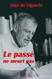 Le passé ne meurt pas