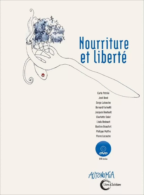 NOURRITURE & LIBERTE -  OUVRAGE COLLECTIF - LIBRE SOLIDAIRE