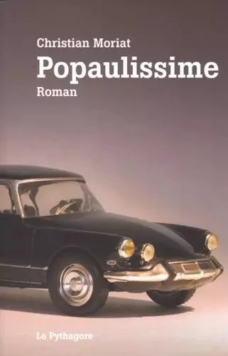 Popaulissime - CHRISTIAN MORIAT - LE PYTHAGORE