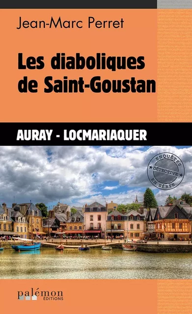 Les diaboliques de Saint-Goustan - jean-marc perret - PALEMON