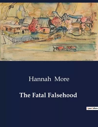 The Fatal Falsehood