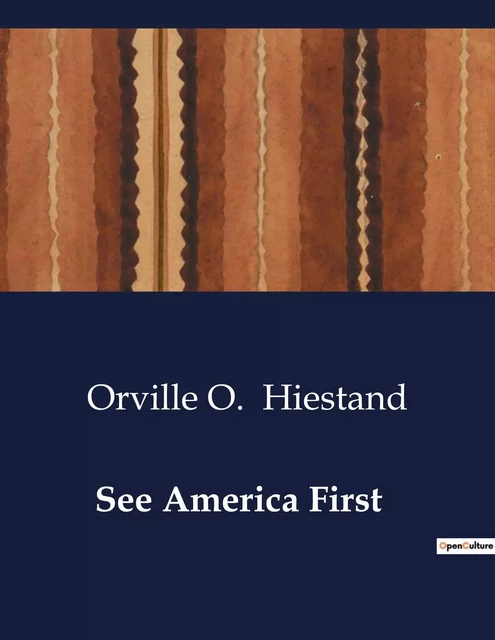 See America First - Orville O. Hiestand - CULTUREA