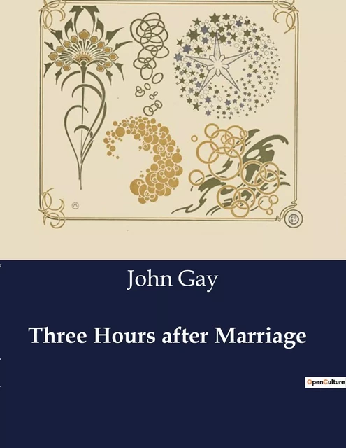 Three Hours after Marriage - John Gay - CULTUREA