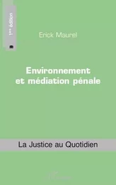 Environnement et médiation pénale