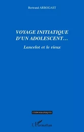 Voyage initiatique d'un adolescent...