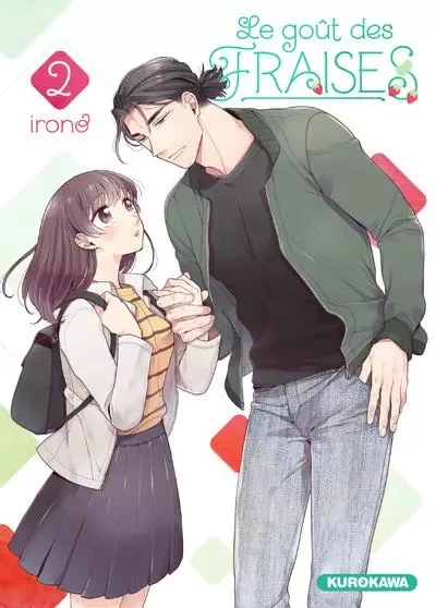 Le goût des fraises - tome 2 -  Irono - Univers Poche