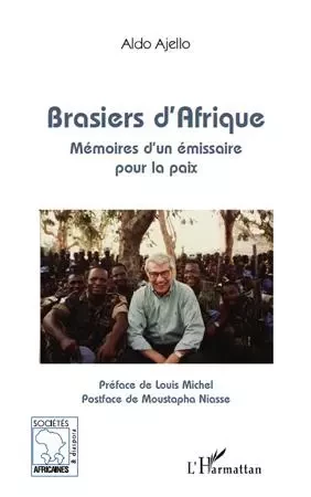 Brasiers d'Afrique - Aldo Ajello - Editions L'Harmattan