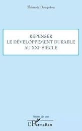 Repenser le développement durable au XXIe siècle