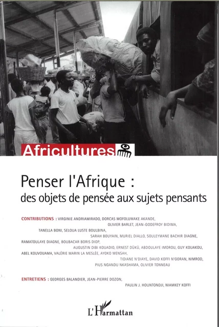 Penser l'Afrique : des objets de pensée aux sujets pensants -  - Editions L'Harmattan