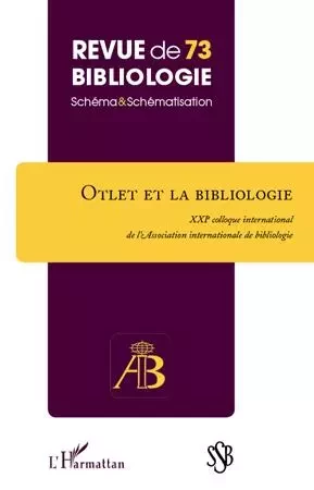 Otlet et la bibliologie -  - Editions L'Harmattan