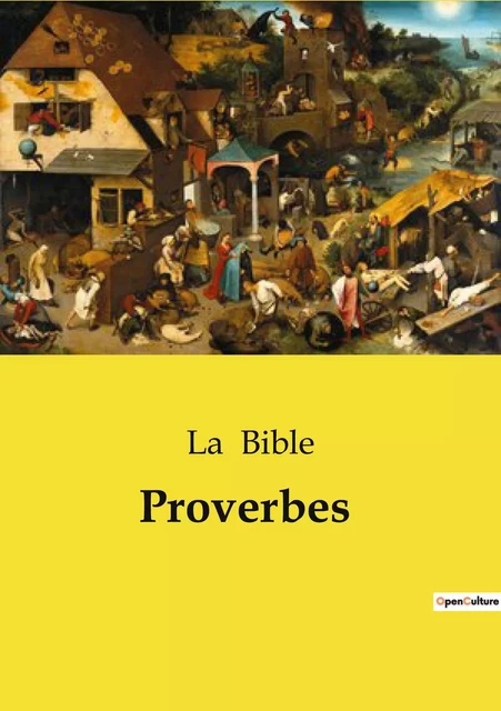 Proverbes - La Bible - CULTUREA