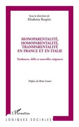 Monoparentalité, homoparentalité, transparentalité en France et en Italie