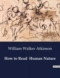 How to Read  Human Nature