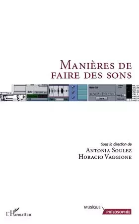 Manières de faire des sons -  - Editions L'Harmattan