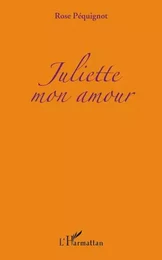 Juliette mon amour