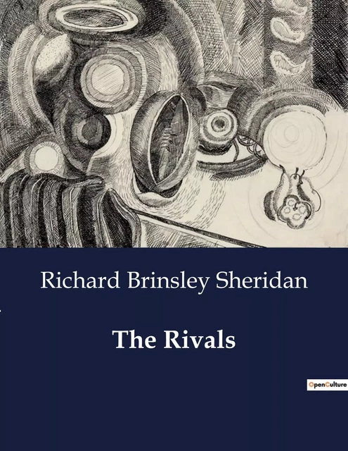 The Rivals - Richard Brinsley Sheridan - CULTUREA