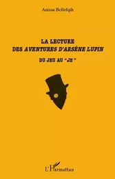 La lecture des Aventures d'Arsène Lupin