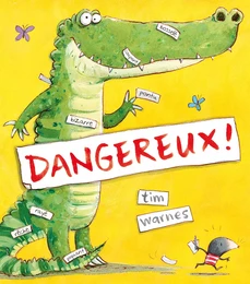 DANGEREUX