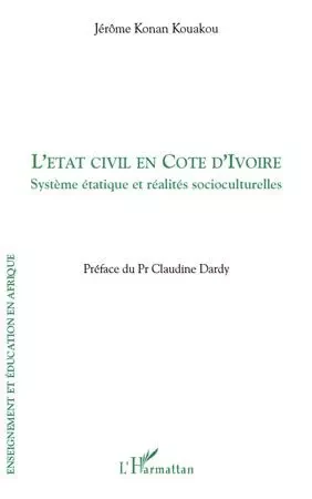 L'état civil en Côte d'Ivoire - Jérôme Konan Kouakou - Editions L'Harmattan